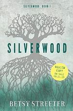Silverwood (Silverwood Book 1) Cover des Buches Silverwood (Silverwood Book 1) (ISBN: 9781611531206)