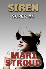 Siren (Super Book 4) Cover des Buches Siren (Super Book 4) (ISBN: B00HX0029Y)