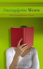 Smaragdgrüne Worte Cover des Buches Smaragdgrüne Worte (ISBN: 9783833449499)
