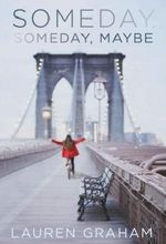 Someday, Someday, Maybe Cover des Buches Someday, Someday, Maybe (ISBN: 9780345532763)