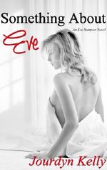 Something About Eve Cover des Buches Something About Eve (ISBN: 9780615141862)