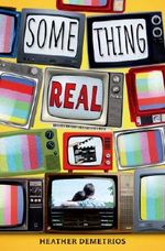 Something Real Cover des Buches Something Real (ISBN: 9780805097948)