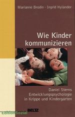 Sozialpädagogische Praxis / Band 2 - Wie Kinder kommunizieren Cover des Buches Sozialpädagogische Praxis / Band 2 - Wie Kinder kommunizieren (ISBN: 9783589254088)