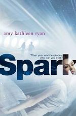 Spark (Sky Chasers) Cover des Buches Spark (Sky Chasers) (ISBN: 9781447230328)