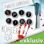 Spitfire. Kühler Tod Cover des Buches Spitfire. Kühler Tod (ISBN: B00J2CCM30)