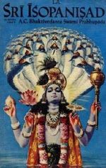 Sri Isopanisad. Das Wissen, das uns Krsna, dem höchsten persönlichen Gott, näherbringt. Cover des Buches Sri Isopanisad. Das Wissen, das uns Krsna, dem höchsten persönlichen Gott, näherbringt. (ISBN: 9780892130023)