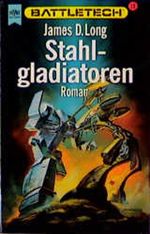 Stahlgladiatoren Cover des Buches Stahlgladiatoren (ISBN: 9783453072817)