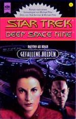 Star Trek. Deep Space Nine 5. Gefallene Helden. Cover des Buches Star Trek. Deep Space Nine 5. Gefallene Helden. (ISBN: 9783453133143)