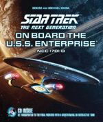 Star Trek The Next Generation: On Board the U.S.S. Enterprise: Be Transported to the Final Frontier with a Breathtaking 3D Tour Cover des Buches Star Trek The Next Generation: On Board the U.S.S. Enterprise: Be Transported to the Final Frontier with a Breathtaking 3D Tour (ISBN: 9780764166068)