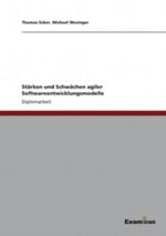 Stärken und Schwächen agiler Softwareentwicklungsmodelle Cover des Buches Stärken und Schwächen agiler Softwareentwicklungsmodelle (ISBN: 9783867468190)