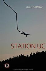 Station UC Cover des Buches Station UC (ISBN: 9783943799224)