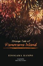 Strange Tale of Panorama Island Cover des Buches Strange Tale of Panorama Island (ISBN: 9780824849429)