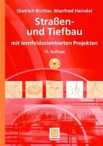 Straßen- und Tiefbau: mit lernfeldorientierten Projekten (Berufliche Bildung Teubner) Cover des Buches Straßen- und Tiefbau: mit lernfeldorientierten Projekten (Berufliche Bildung Teubner) (ISBN: 9783835100572)