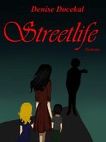 Streetlife - Ein Traum wird wahr Cover des Buches Streetlife - Ein Traum wird wahr (ISBN: B00H9FKBF8)