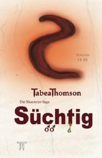 Süchtig - Adrian & Melina: Die Shumerer-Saga Cover des Buches Süchtig - Adrian & Melina: Die Shumerer-Saga (ISBN: 9781505632378)