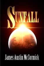 Sunfall Cover des Buches Sunfall (ISBN: 9781938703348)