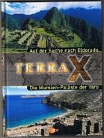 TERRA X Auf der Suche nach Eldorado / Mumien-Paläste der Yaro Cover des Buches TERRA X Auf der Suche nach Eldorado / Mumien-Paläste der Yaro (ISBN: B003YLJ52Q)