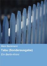 Tabu (Sonderausgabe): Ein Berlin-Krimi Cover des Buches Tabu (Sonderausgabe): Ein Berlin-Krimi (ISBN: 9783847647300)