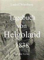 Tagebuch von Helgoland Cover des Buches Tagebuch von Helgoland (ISBN: B00JV6F5JK)
