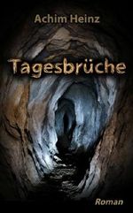 Tagesbrüche Cover des Buches Tagesbrüche (ISBN: 9783738083262)
