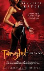 Tangled Threads (Elemental Assassin, Book 4) by Estep, Jennifer (2011) Cover des Buches Tangled Threads (Elemental Assassin, Book 4) by Estep, Jennifer (2011) (ISBN: B00CB20QH2)
