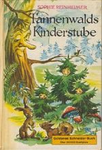 Tannenwalds Kinderstube. Cover des Buches Tannenwalds Kinderstube. (ISBN: B002A0388O)