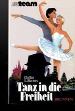 Tanz in die Freiheit Cover des Buches Tanz in die Freiheit (ISBN: B00CRQVDWY)