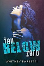 Ten Below Zero Cover des Buches Ten Below Zero (ISBN: B00N272BRS)