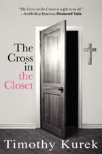 The Cross in the Closet Cover des Buches The Cross in the Closet (ISBN: 9780983567745)