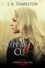 The Deepest Cut (a MacKinnon Curse novel, Book 1) Cover des Buches The Deepest Cut (a MacKinnon Curse novel, Book 1) (ISBN: 9780983736714)