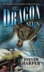 The Dragon Men: A Novel of the Clockwork Empire Cover des Buches The Dragon Men: A Novel of the Clockwork Empire (ISBN: 9781101597828)