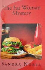 The Fat Woman Mystery Cover des Buches The Fat Woman Mystery (ISBN: B00EW1NO9W)