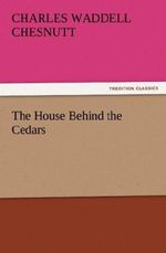 The House Behind the Cedars Cover des Buches The House Behind the Cedars (ISBN: 9783842437869)