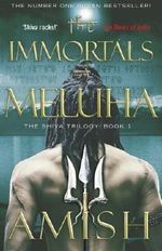 The Immortals of Meluha (Shiva Trilogy) by Amish (2013) Cover des Buches The Immortals of Meluha (Shiva Trilogy) by Amish (2013) (ISBN: B00CF6C2L2)