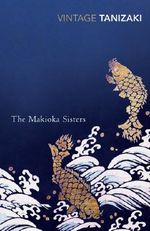 The Makioka Sisters (Vintage Classics) Cover des Buches The Makioka Sisters (Vintage Classics) (ISBN: 9781407053752)