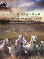 The Mountain's Call (Luna) (White Magic - Book 1) Cover des Buches The Mountain's Call (Luna) (White Magic - Book 1) (ISBN: 9781408976364)