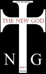 The New God: Hell on Earth Cover des Buches The New God: Hell on Earth (ISBN: B00OWYHGLQ)