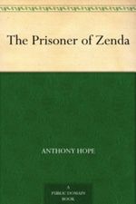 The Prisoner of Zenda Cover des Buches The Prisoner of Zenda (ISBN: 9780486497716)