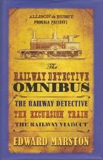 The Railway Detective Omnibus Cover des Buches The Railway Detective Omnibus (ISBN: 9780749009649)