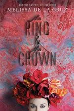 The Ring & the Crown Cover des Buches The Ring & the Crown (ISBN: 9781423157427)