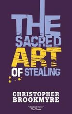 The Sacred Art of Stealing Cover des Buches The Sacred Art of Stealing (ISBN: 9780748131969)