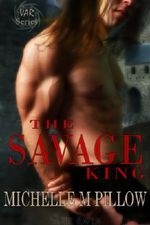 The Savage King (Lords of the Var) Cover des Buches The Savage King (Lords of the Var) (ISBN: 9781452477749)