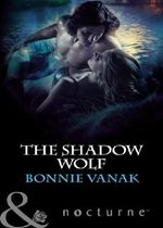 The Shadow Wolf (Mills & Boon Nocturne) Cover des Buches The Shadow Wolf (Mills & Boon Nocturne) (ISBN: 9781408974797)