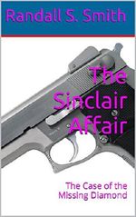 The Sinclair Affair: The Case of the Missing Diamond Cover des Buches The Sinclair Affair: The Case of the Missing Diamond (ISBN: B003VWCC3W)
