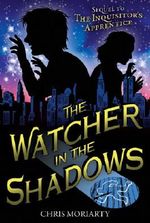 The Watcher in the Shadows Cover des Buches The Watcher in the Shadows (ISBN: 9780544227767)