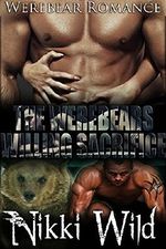 The Werebears Willing Sacrifice (BBW Werebear Shifter FMMM Menage Steamy Romance) Cover des Buches The Werebears Willing Sacrifice (BBW Werebear Shifter FMMM Menage Steamy Romance) (ISBN: B00UZSGTEI)