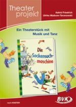 Theaterprojekt "Die Sockensuchmaschine" Cover des Buches Theaterprojekt "Die Sockensuchmaschine" (ISBN: 9783936577594)