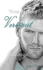 Three Passions - Niemals vertraut Cover des Buches Three Passions - Niemals vertraut (ISBN: B010NZFZU6)