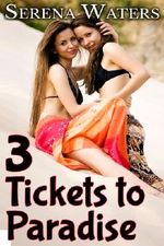 Three Tickets to Paradise Cover des Buches Three Tickets to Paradise (ISBN: B00IJ1O58K)