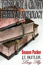 Threes Not a Crowd -*****ON SALE***** Anthology, Erotica, Threesome Cover des Buches Threes Not a Crowd -*****ON SALE***** Anthology, Erotica, Threesome (ISBN: B00LI91EWA)
